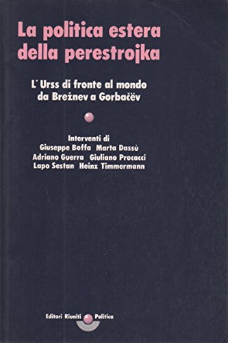 La politica estera della perestrojka libro