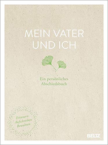 Mein-Vater-und-ich-Ein-persnliches-Abschiedsbuch-Erinnern-Aufschreiben-Bewahren