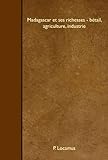Image de Madagascar et ses richesses - bétail, agriculture, industrie