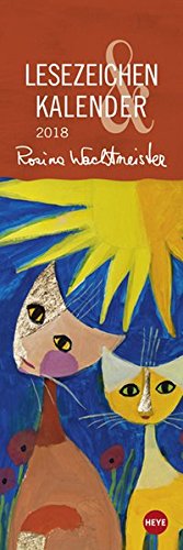Rosina Wachtmeister Lesezeichen & Kalender - Kalender 2018