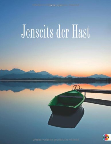 Jenseits der Hast 2014