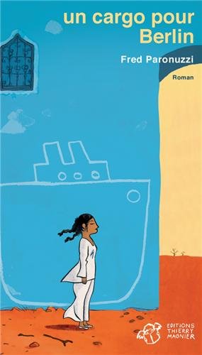 couverture de : Un cargo pour Berlin