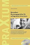 Image de Bewerber - Mustergespräche für erfolgreiche Interviews: Praxisratgeber für eine sichere und ergie