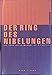 Der Ring des Nibelungen und seine Inszenierungen von 1876 bis 2001 by 
