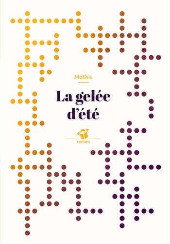 La  gelée d'été