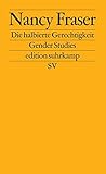 Image de Die halbierte Gerechtigkeit: Schlüsselbegriffe des postindustriellen Sozialstaats (edition suhrkamp