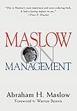 Maslow on Management by Abraham H. Maslow