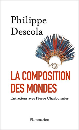 Book's Cover of La Composition des mondes: Entretiens avec Pierre Charbonnier