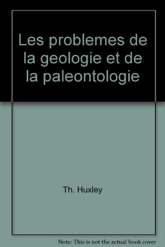 Broché - Les problèmes de la géologie et de la paléontologie francais Broché - Les problèmes de la géologie et de la paléontologie francais