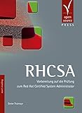 RHCSA: Vorbereitung auf die Prüfung zum Red Hat Certified System Administrator by 