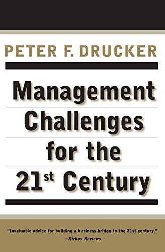 Management Challenges for the 21st Century livre