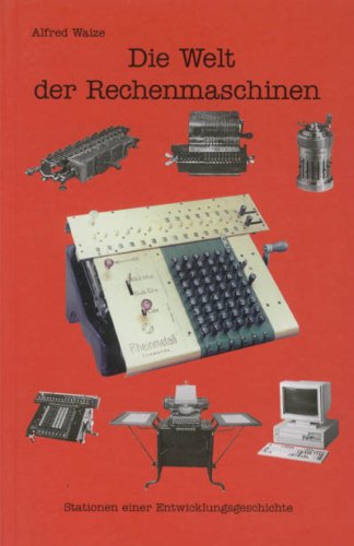 Preisvergleich Produktbild Die Welt der Rechenmaschinen