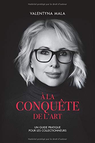 Télécharger À la conquête de l'art: Un guide pratique pour les collectionneurs PDF Ebook En Ligne