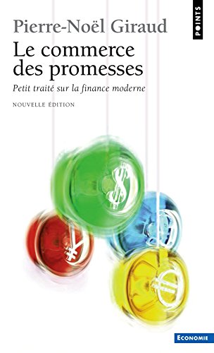 Download Le commerce des promesses : Petit traité sur la finance moderne Download Le commerce des promesses : Petit traité sur la finance moderne