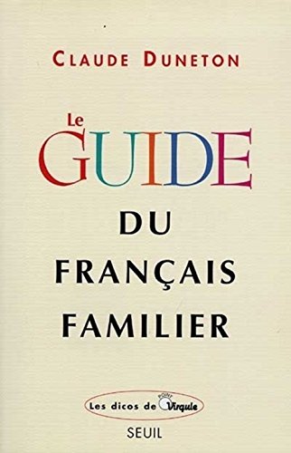 couverture de : Guide du fran&ccedil;ais familier