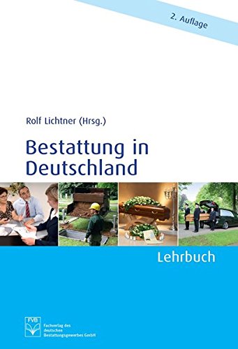 Download Bestattung in Deutschland: Lehrbuch Download Bestattung in Deutschland: Lehrbuch