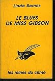 Le blues de Miss Gibson