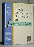 Guide des méthodes et pratiques en formation : La pédagogie en mouvement