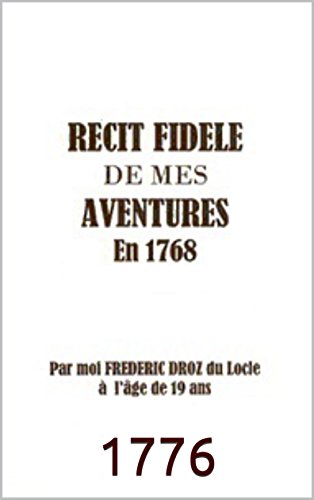 RÉCIT FIDÈLE DE MES AVENTURES  1776