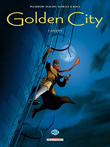 Télécharger Golden City, tome 4 : Goldy livre En ligne