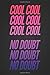 Produktbild Cool Cool Cool Cool Cool Cool No Doubt No Doubt No Doubt: Funny Jake Peralta Quote Black Notebook Blank Bullet Dot Grid Journal 6" x 9" Novelty Gift for a Brooklyn Nine-Nine Fan