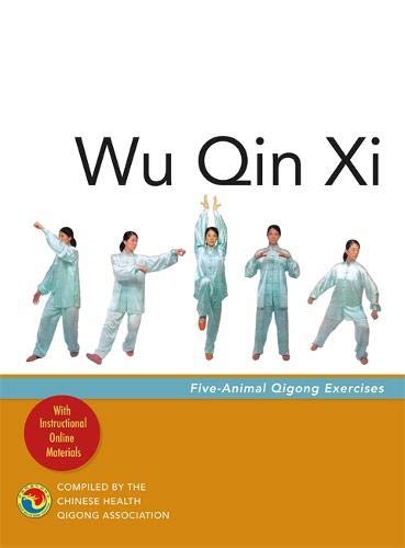 Télécharger Wu Qin XI: Five-animal Qigong Exercises Livre PDF Gratuit