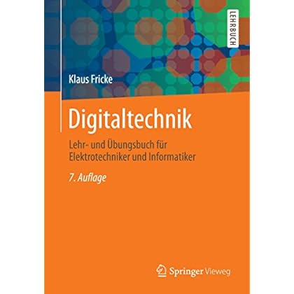[PDF] Download Digitaltechnik: Lehr- und Ìbungsbuch für Elektrotechniker und Informatiker Kostenlos