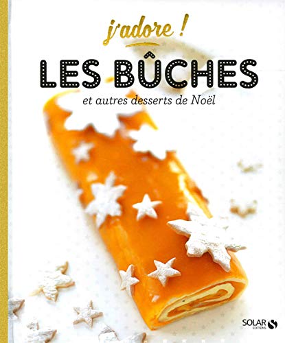 Download Bûches et autres desserts de Noël Download Bûches et autres desserts de Noël