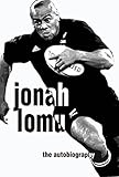 Image de Jonah Lomu Autobiography (English Edition)