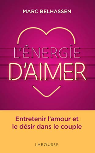 Télécharger L'Energie d'aimer Livre PDF Gratuit