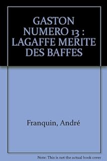 jaquette livre Gaston, numéro 13 : Lagaffe mérite des baffes