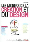 Les métiers de la création et du design 16e édition