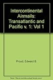 Image de Intercontinental Airmails: Transatlantic and Pacific v. 1