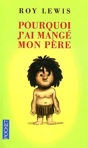 couverture de : Pourquoi j'ai mang&eacute; mon p&egrave;re