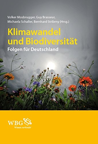 Download Klimawandel und Biodiversität: Folgen für Deutschland Download Klimawandel und Biodiversität: Folgen für Deutschland