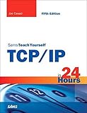 TCP/IP in 24 Hours (Sams Teach Yourself) by 