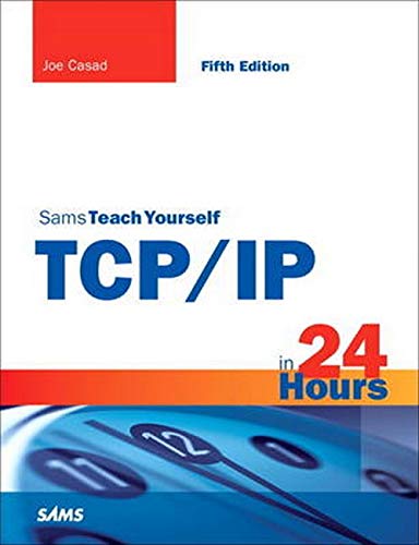 TCP/IP in 24 Hours (Sams Teach Yourself)