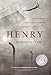 HENRY: A Polish Swimmer's True Story of Friendship from Auschwitz to America (English Edition) by 
