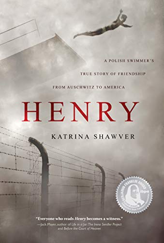 HENRY: A Polish Swimmer's True Story of Friendship from Auschwitz to America (English Edition)