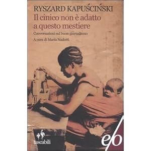Il cinico non è adatto a questo mestiere