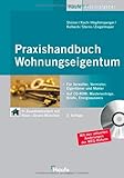 Image de Praxishandbuch Wohnungseigentum: Dieser Ratgeber informiert Sie über die neuen Rechte und Pflichten