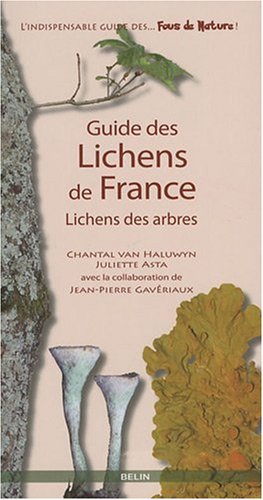 Download Guide des lichens de France : Lichens des arbres Download Guide des lichens de France : Lichens des arbres