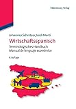 Wirtschaftsspanisch: Terminologisches Handbuch - Manual de lenguaje económico (Lehr- und Handbücher zu Sprachen und Kulturen) by 