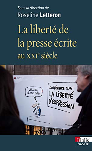 Download La liberté de la presse écrite au XXIe siècle Download La liberté de la presse écrite au XXIe siècle