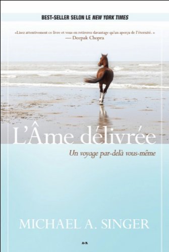 Télécharger L'Ame délivrée - Un voyage par-delà vous-même PDF Livre eBook France Télécharger L'Ame délivrée - Un voyage par-delà vous-même PDF Livre eBook France
