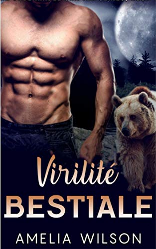 Virilité Bestiale (L'intense série de Romance) Virilité Bestiale (L'intense série de Romance)