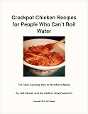 Image de Slow Cooker Chicken Recipes for People Who Can’t Boil Water (English Edition)