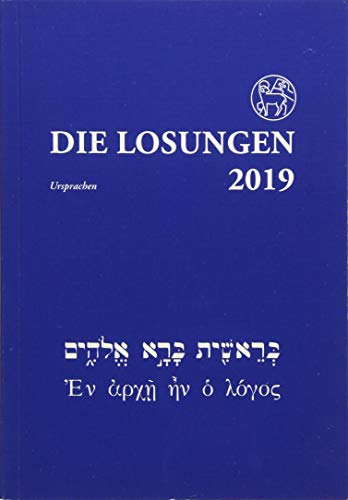 Die Losungen 2019. Deutschland / Die Losungen 2019 in der Ursprache