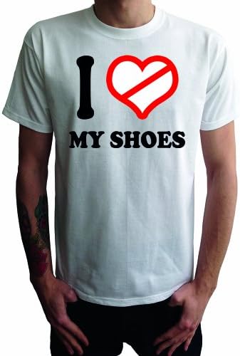 I do not love my Shoes Mens T-shirt, White, XXL