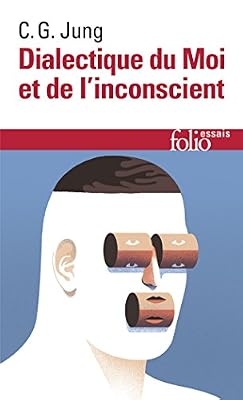 Carl-Gustav Jung Dialectique Du Moi Et De L'inconscient